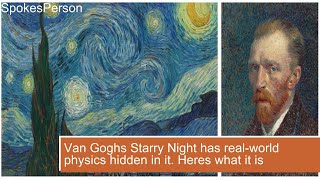 Van Goghs Starry Night has real world physics hidden in it Heres what it is [upl. by Orazio]