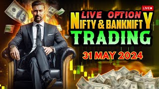 Nifty 50 live trading  31 May 2024  Bank Nifty live trading nifty50 banknfity livetrading [upl. by Karalee]