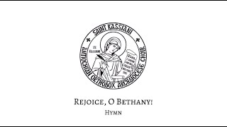 Rejoice O Bethany [upl. by Ahsiryt]