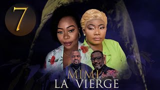 MIMI LA VIERGE NOUVELLE SERIE EP7 [upl. by Enerak643]