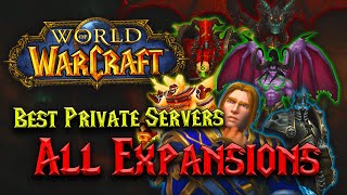 What Private Server Should You Play On  Best World of Warcraft Private Servers [upl. by Anselmo417]