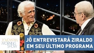 Jô Soares entrevistará Ziraldo em seu último programa  Morning Show [upl. by Saidnac]