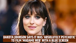 Dakota Johnson Says It Was ‘Absolutely Psychotic’ to Film ‘Madame Web’ With a Blue Screen [upl. by Aenehs396]