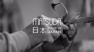 Making of Matsuda Eyewear  Made in Japan [upl. by Sankaran]