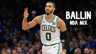 Jayson Tatum Mix  Ballin Mustard ftRoddy Ricch [upl. by Leahcym189]