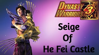 Dynasty Warriors 3  Zhang He  The Siege of He Fei Castle [upl. by Ettigirb]