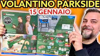 Volantino Parkside Lidl fai da te 15 gennaio 2024 Riccardo Muscarella [upl. by Jaela]