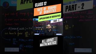 Applications of Derivatives Series Part2 Class 12 Maths  Rate of Change of Quantities shorts [upl. by Ulick]