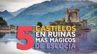 Los 5 castillos en ruinas más mágicos de Escocia 🏰 [upl. by Yeta]