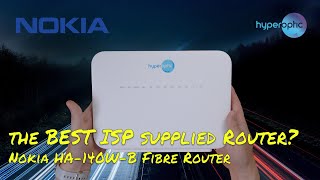 Is this the BEST ISP supplied Router The Hyperoptic Nokia HA140WB Fibre Router [upl. by Chauncey]