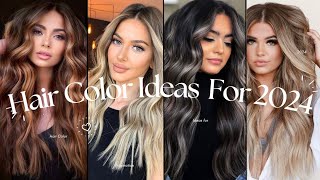 Top Trending Hair Color Ideas for 2024  Latest Hair Color Ideas [upl. by Raasch]