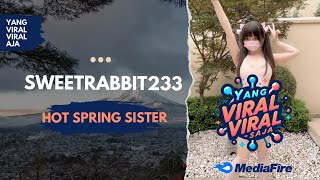 SweetRabbit233 – Hot Spring Sister [upl. by Manning]