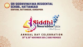 Siddhi Saurabha 2024  Sri Siddhivinayaka Residential School Hattiangdi [upl. by Borszcz]