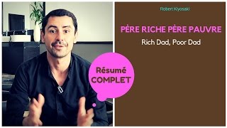 PÈRE RICHE PÈRE PAUVRE mon résumé en Français [upl. by Ariela247]