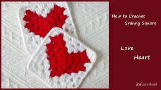 How to Crochet Love Heart Granny Square Motif Detailed Tutorial [upl. by Allebasi526]