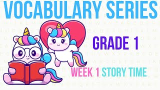 Grade 1 Week 1 Vocabulary Story [upl. by Llerruj459]