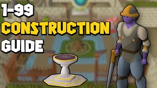 OSRS 199 Construction Guide  Updated Construction Guide 2024 [upl. by Uht]