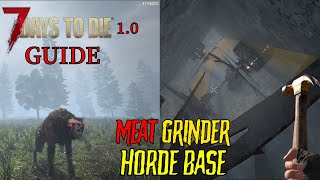 7 Days to Die  Meat Grinder Base  Guide  10 [upl. by Absa]