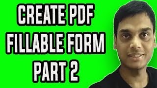 How To Create A Fillable PDF Form PART 2  make pdf form easily  Hindi [upl. by Enytsirhc]