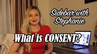 What is CONSENT and What is NOT CONSENT [upl. by Olmstead]