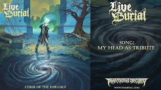 LIVE BURIAL UK  My Head As Tribute Death Metal Transcending Obscurity Records [upl. by Ydneh]