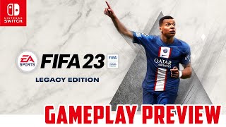 EA SPORTS FIFA 23 Legacy Edition Switch Gameplay [upl. by Torbart]