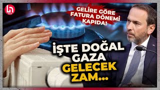 Doğal gaz faturalarına ne kadar zam gelecek Köklü değişiklik yolda Bakan Bayraktar açıkladı [upl. by Itraa]