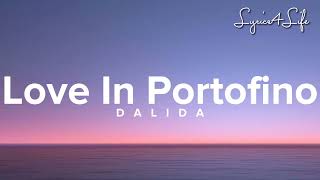 Dalida  Love In Protofino Lyrics [upl. by Harcourt]