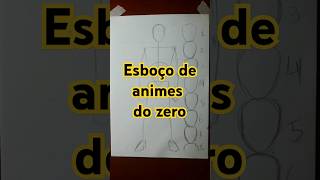 ESBOÇO DE ANIME DO ZERO aprenda como fazer proporções básicas de um personagem de anime shorts [upl. by Jezebel645]