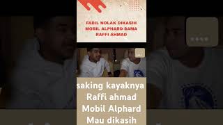 fadil jaidi nolak dikasih mobil Alphard raffi ahmad  ransentertainment fadiljaidi  shorts [upl. by Alf76]