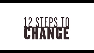 12 Steps to Change  Series Trailer [upl. by Pelpel]