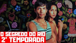 O SEGREDO DO RIO 2ª TEMPORADA  QUANDO CHEGA NA NETFLIX [upl. by Laucsap]