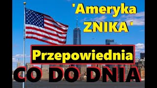 17go października AMERYKA ZNIKA przepowiednia z dokładnością co do 1go dnia jasnowidz z Gdańska [upl. by Iden164]