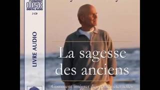 La Sagesse des Anciens Wayne Dyer Livre audio complet [upl. by Maura]