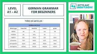 Lesson 40 Types of Articles  Learn German Grammar for Beginners A1  A2 [upl. by Nylloc70]