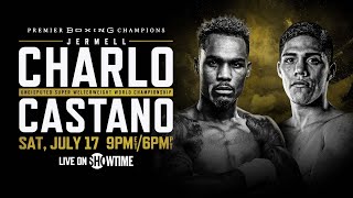 ALL ACCESS Jermell Charlo vs Brian Castano [upl. by Nylatsirhc]