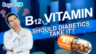 Top signs of B12 Vitamin Deficiency Should diabetics take it SugarMD [upl. by Ursula]