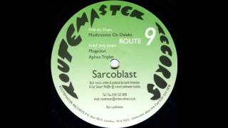 Sarcoblast  Mogadon Acid Techno 1997 [upl. by Naerb]