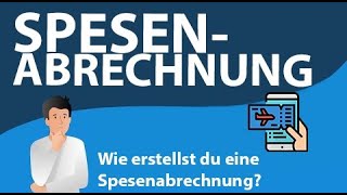 Spesenabrechnung einfach erklärt  Reisekosten amp Verpflegungsmehraufwand [upl. by Elleirol]