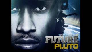 Future  quotStr8 upquot Pluto Album [upl. by Aeslehc207]