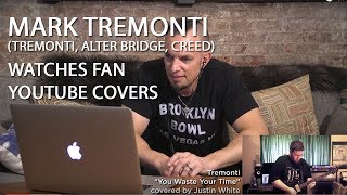 Mark Tremonti ALTER BRIDGE CREED Watches Fan YouTube Covers  MetalSucks [upl. by Cnahc]