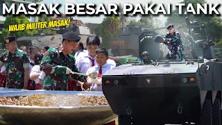 WAJIB MILITER MASAK PASUKAN TANK TURUN TANGAN MASAK [upl. by Iramohs868]