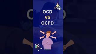 OCD vs OCPD Key Differences You Need to Know [upl. by Ineslta]