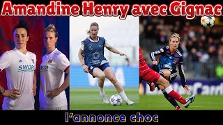 Amandine Henry avec Gignac lâ€™annonce choc [upl. by Seth971]