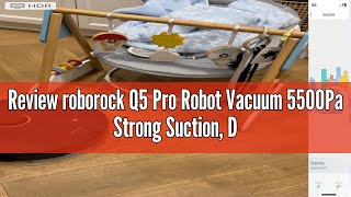 Review roborock Q5 Pro Robot Vacuum 5500Pa Strong Suction DuoRoller Brush PreciSense LiDAR Navigat [upl. by Adniuqal]