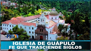 El legado Mariano Santuario de Nuestra Señora de Guápulo joya religiosa de Ecuador [upl. by Amisoc]