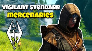 Skyrim Mods  Vigilant Of Stendarr Mercenaries [upl. by Perl]