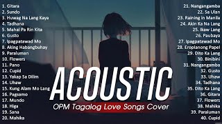 Best Of OPM Acoustic Love Songs 2024 Playlist 1521 ❤️ Top Tagalog Acoustic Songs Cover Of All Time [upl. by Greysun]