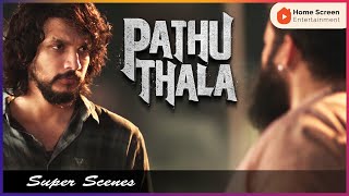 Pathu Thala Movie Scenes  GVM influences Manushyaputhiran  Silambarasan  Gautham Karthik [upl. by Darius]