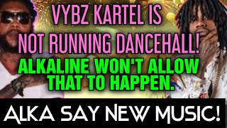 Alkaline Teases New Tracks And Challenges Vybz Kartel For Dancehall Throne Boss Fi every Boss [upl. by Eidoow]